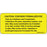 Label Paper Permanent Caution: Contains 1" Core 2 1/4" X 1 Yellow 420 Per Roll