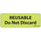 Label Paper Removable Reusable Do Not 1" Core 2 15/16" X 1 Fl. Chartreuse 333 Per Roll