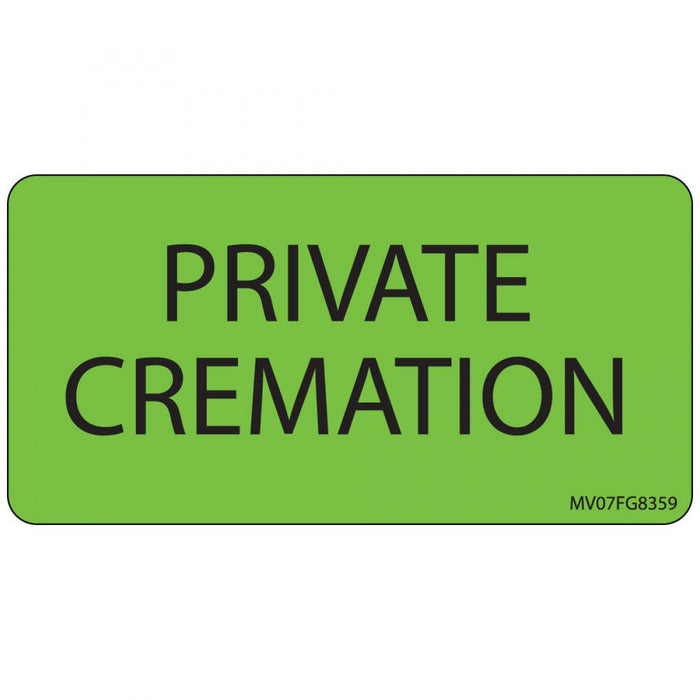 Label Paper Removable Private Cremation 1" Core 2 15/16" X 1 1/2" Fl. Green 333 Per Roll