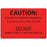 Label Paper Permanent Caution:This Bottle 1" Core 4" X 2 5/8" Fl. Red 375 Per Roll