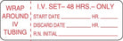 Centurion Centurion Nursing IV Tubing Labels - Wraparound IV Set 48 Hours Only Label - NL97