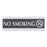 Century Series Office Signs 9"W x 3"H No Smoking