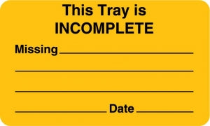 Centurion Centurion Processing Department Tray Labels - Fluorescent Orange This Tray Is Incomplete Label - OL8290K