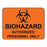 Warning Sign Biohazard Authorized Personnel Only" - Orange