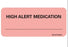 PDC Healthcare High Alert Medication Labels - High Alert Label, Red, 2-1/4", 420/Roll - MV04FR6594