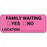 PDC Healthcare Wristband Labels - "Family Waiting" Label, Pink, 2-1/4" x 7/8", 1, 000/Roll - 59705260