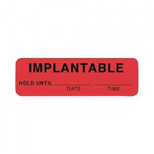 PDC Healthcare Implant Labels - Implantable "Hold Until" Label, Fluorescent Red - 59705722