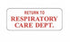 PDC Healthcare Return to Respiratory Labels - Return to Respiratory Label - 59706077