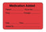 PDC Healthcare Medication Added Labels - "Medication Added" Label, 3" x 2", Red, 500/Roll - 59713262