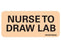 PDC Healthcare Nurse to Draw Lab Labels - Nurse to Draw Lab Label, 420/Roll - MV04FO6240