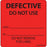 PDC Healthcare FormalinPermanent Warning Label - "Defective Do Not Use" Label, Fluorescent Red - MV05FR4347