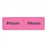 PDC Healthcare Permanent Paper Label - Pitocin Medication Paper Label, Fluorescent Pink, 7/8" x 2" - NFFPP03