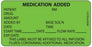 PDC Healthcare Removable Medication Added Labels - Removable "Medication Added" Tape Label, Green, 333/Roll - MV07FG6273