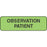 Label Paper Permanent Observation Patient 1 1/4" X 3/8" Fl. Green 1000 Per Roll