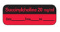 PDC Healthcare Chart Labels - Succinylcholine Chart Label Tape, 1.5" x 0.5" Labels, 500" Roll, Fluorescent Red - AN-20D20