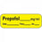 PDC Healthcare Chart Labels - Propofol Chart Label, 1-1/2" x 1/2", Yellow, 600/Roll - LAN-27