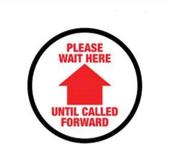 Ergomat COVID-19 Social Distancing Safety Signs and Strips - "Please Wait Here Until Called Forward" Safety Sign, Round Black / White / Red, 12" - DSV-SIGN 144-SD-M