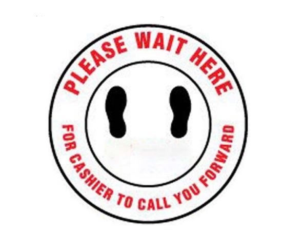 Ergomat COVID-19 Social Distancing Safety Signs and Strips - "Please Wait Here for Cashier to Call You Forward" Safety Sign, Round White, 12" - DSV-SIGN 144-SD-E