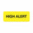 United Ad Label Alert Labels - LABEL, HIGHALERT, 2-1/4X7/8, 420/RL, FLYL - ULHN602