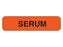 Shamrock Scientific Specialty Laboratory Clerical Label- Serum - LABEL, SERUM, 5/16"X1-1/4", RED, FL, BLK - UPCR-1041