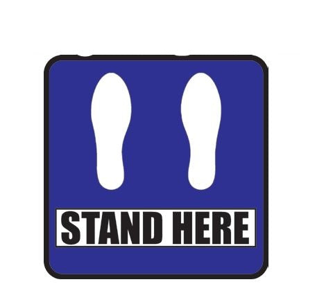 Ergomat COVID-19 Social Distancing Safety Signs and Strips - "Stand Here" Safety Sign, Square Blue, 12" - DSV-SIGN 144-SD-H