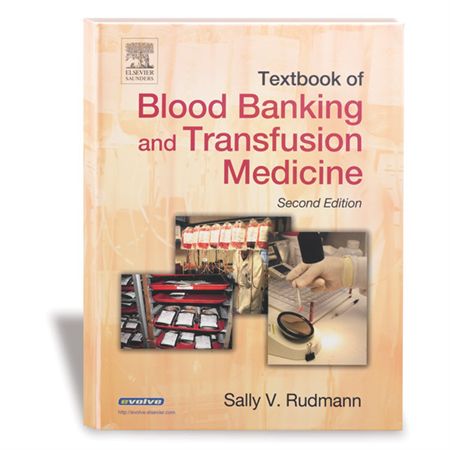 Textbook of Blood Banking and Transfusion Medicine