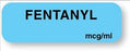 United Ad Label Co Fentanyl Labels - "Fentanyl mcg / cc" Label, Light Blue, 610/Roll - AM230