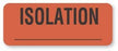 United Ad Label Co Isolation Labels - "Isolation" Label - HN435