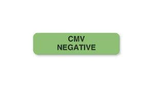 United Ad Label Co CMV Negative Labels - "CMV Negative" Label, Small Print, Light Green, 760/Roll - BX008