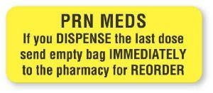 United Ad Label Co Send Bag to Pharmacy Immediately Label - "PRN Meds If You Dispense" Label, Fluorescent Yellow - FP290