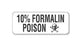 United Ad Label Co 10% Formaline Poison Labels - 10% Formalin Poison Label, White - LR128