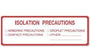 United Ad Label Co Isolation Precaution Labels - "Isolation Precautions" Label, White, Ultra - PC521