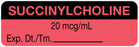 Medical Use Labels - Anesthesia Label, Succinylcholine 20 mg/mL, 1-1/2" x 1/2"