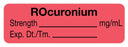 Medical Use Labels - Anesthesia Label, ROcuronium mg/mL, 1-1/2" x 1/2"