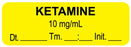 Medical Use Labels - Anesthesia Label, Ketamine 10mg/mL Date Time Initial, 1-1/2" x 1/2"