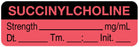 Medical Use Labels - Anesthesia Label, Succinylcholine mg/mL Date Time Initial, 1-1/2" x 1/2"