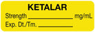 Medical Use Labels - Anesthesia Label, Ketalar mg/mL, 1-1/2" x 1/2"