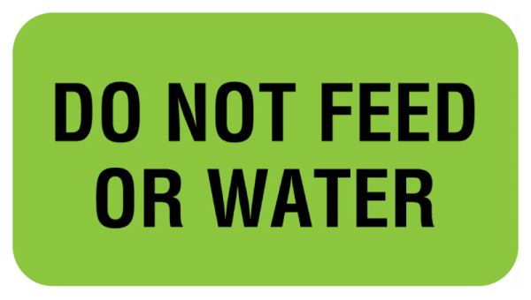 Medical Use Labels - DO NOT FEED OR WATER, Communication Label, 1-5/8" x 7/8"