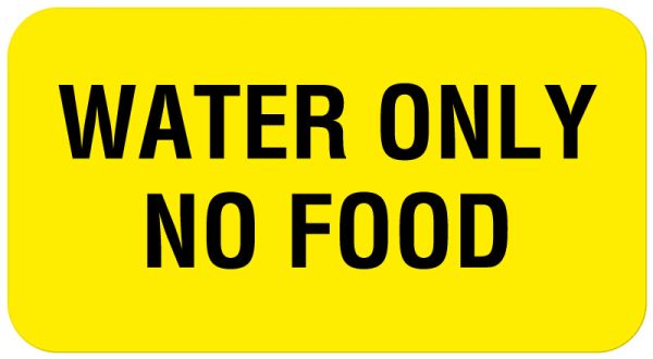 Medical Use Labels - WATER ONLY NO FOOD, Communication Label, 1-5/8" x 7/8"