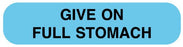 Medical Use Labels - GIVE ON FULL STOMACH mg/mL, 1 5/8" x 3/8", 500 Labels