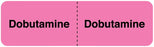 Medical Use Labels - DOBUTAMINE, I.V. Line Identification Label, 3" x 7/8"