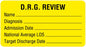 Medical Use Labels - DRG Assignment & Reminder Label, 3" x 1-5/8"