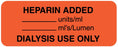 Medical Use Labels - HEPARIN ADDED__UNITS/M, Line Identification Label, 2-1/4" x 7/8"