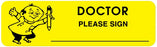 Medical Use Labels - Doctor Reminder Labels, 3" x 7/8"