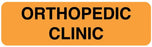 Medical Use Labels - ORTHOPEDIC CLINIC, Communication Label, 3" x 7/8"