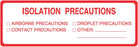 Medical Use Labels - Isolation Precaution Labels, 6" x 2"