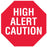 Medical Use Labels - HIGH ALERT CAUTION, Alert Label, 1-1/2" x 1/2"