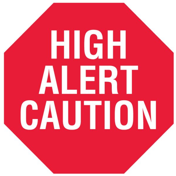 Medical Use Labels - HIGH ALERT CAUTION, Alert Label, 1-1/2" x 1/2"