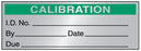 Medical Use Labels - Calibration Label, 2" x 3/4"