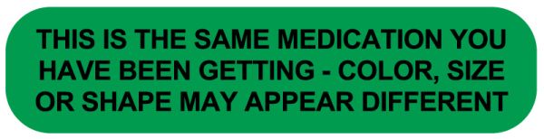 Medical Use Labels - THIS IS SAME MED SHAPE, Medication Instruction Label, 1-5/8" x 3/8"